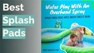 🌵 10 Best Splash Pads (Intex, Sable, and More)