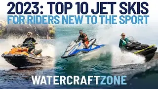 Top 10 Jet Skis For First Timers in 2023 | Watercraft Zone