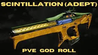 SCINTILLATION (ADEPT) PVE God Roll - Random Roll Guide - New Strand Linear Fusion Riffle - Destiny 2