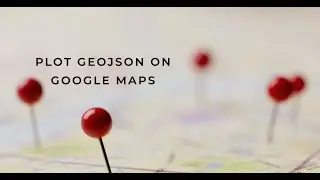 How to plot geojson files on google map in native android kotlin