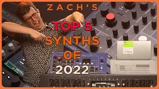 Top 5 Synths of 2022!