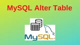 MySQL Tutorials for Beginners 2: MySQL ALTER TABLE