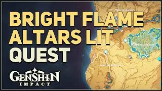 Bright Flame Altars Lit Genshin Impact