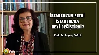 İSTANBUL'UN FETHİ İSTANBUL'DA NEYİ DEĞİŞTİRDİ?