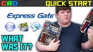 Quick Start Ep 2: What The Heck Was Asus Express Gate?