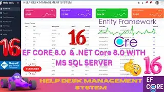 EP 16 Help Desk Management System EF Core NET Core ll .NET 8.0 Tickets,Users,Roles,Audit Logs 🚀💥