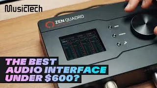 Antelope Audio ZEN Quadro — The Best Audio Interface Under $600?