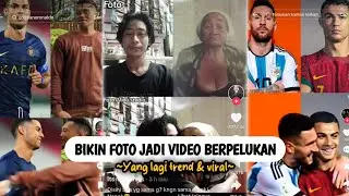 Lagi Trend❗Cara Membuat Foto Menjadi Video Berpelukan Yang Lagi Viral