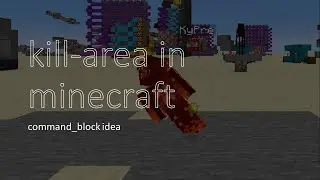 kill-area in minecraft (command_block tutorial)