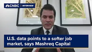 U.S. data points to a softer job market, says Mashreq Capital