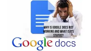 Is Google Docs and Google Drive down?