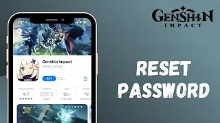 How to Reset Password of your Genshin Impact Account | 2021