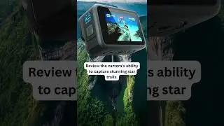 video review GoPro HERO12  Star Trail Photography