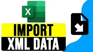 How to IMPORT XML DATA into EXCEL 2024 | Load XML into Excel