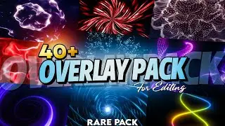 OVERLAY PACK😱 | 40+ Overlays | For Editing | Mr TOM Playz