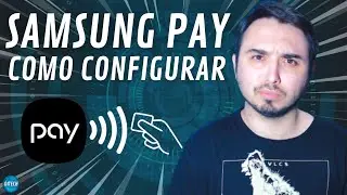 [PASSO A PASSO] COMO CONFIGURAR SAMSUNG PAY