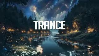 Trance | Chillstep Mix 2024 (3 Hours)