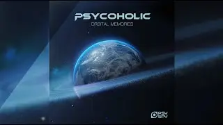 Psycoholic - Orbital Memories [Psy Spy Records]