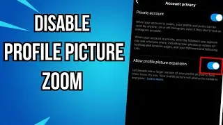 How to Disable Instagram Profile Picture Zoom