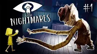 УЖАСЫ НАЧИНАЮТСЯ! Мои МАЛЕНЬКИЕ КОШМАРЫ - Little Nightmares #1