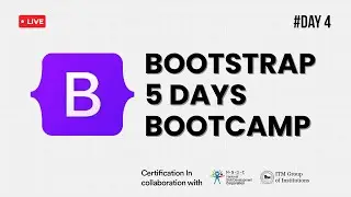 Day 4 | Bootstrap Utilities and Advanced Layout Techniques