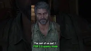 The last of us part 1 FSR 2.0 Quality Mode with sharpening to 100% 1440p