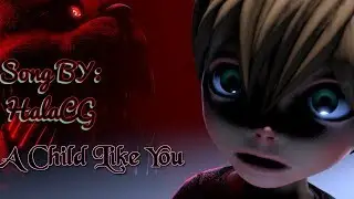 SFM/FNAF / The Infinite Nightmare / A Child Like You / HalaCG