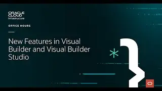 New Features in Visual Builder and Visual Builder Studio