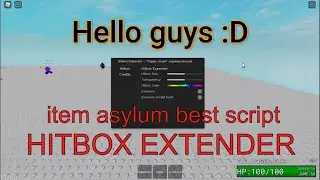 Roblox item asylum Script | Hitbox Extender