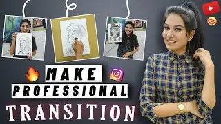 How to make transition video on reels | VIRAL transition video | ARTIST SHIKHA SHARMA