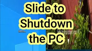 How to create Slide to shutdown shortcut on the PC desktop / win 10 tips and tricks