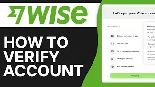 How To Verify Account On Wise 2024 (Easy Tutorial)