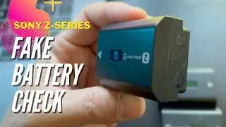 Checking for fake Sony Z-batteries - Sony NPFZ100 Z-series