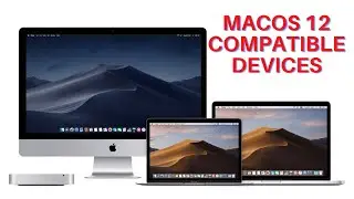 Here is the Complete List of macOS 12 Compatible Devices