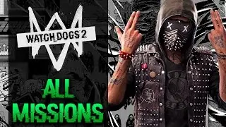 WATCH DOGS 2 - Full Game Walkthrough (1080p 60fps) No Commentary