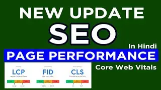 Core Web Vitals | New SEO Update June 2020 | Web Page Performance | Google Search Console | Ayaz