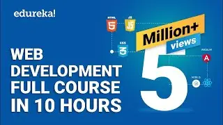 Web Development Full Course - 10 Hours | Web Development Course Roadmap 2024 | Edureka