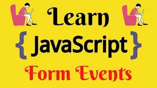 JavaScript Lecture - 31 Form Events