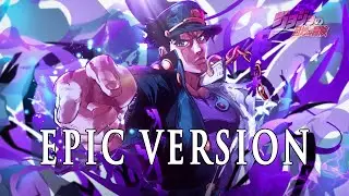 JoJos Bizarre Adventure: Stardust Crusaders (Jotaros Theme) | EPIC VERSION