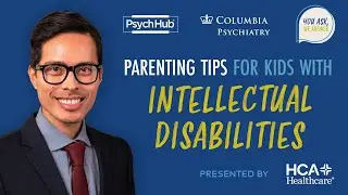 Parenting Tips for Kids With Intellectual Disabilities