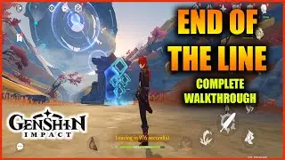 Genshin Impact: End of the Line Domain | Full Walkthrough