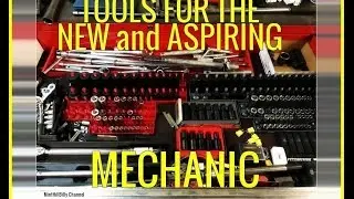 TOOLS For The NEW MECHANIC and the Aspiring Mechanic - TOOL BOX TOUR