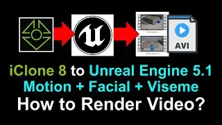 Render iClone 8 Animation in Unreal Engine 5.1 - Full Tutorial