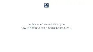 How to add and edit a Social share menu.