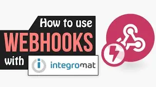 How to use Webhooks in Integromat! (Examples Included)