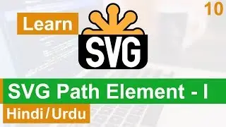 SVG Path Element Tutorial - I in Hindi / Urdu