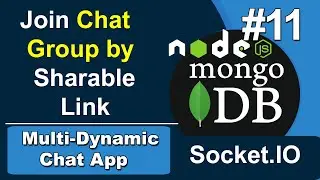 Join the Chat Group by Sharable Link in Dynamic Chat App in Node JS, Socket IO, MongoDB #11