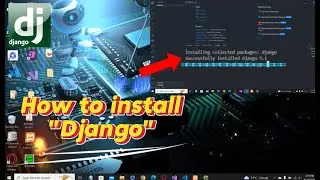 How to Install Django in Minutes | Step-by-Step Guide for Beginners 💻