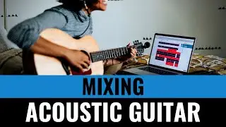 Mixing Home Studio Acoustic Guitar – ToughTones.com