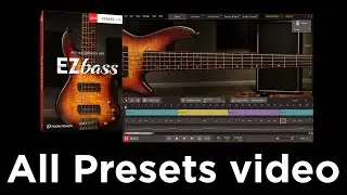 Toontrack EZbass - ALL Preset Video